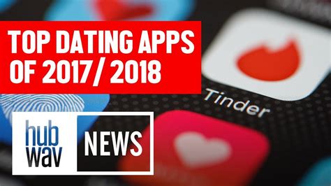 whats the best dating app 2018